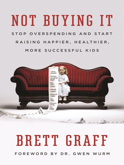 Title details for Not Buying It by Brett Graff - Available